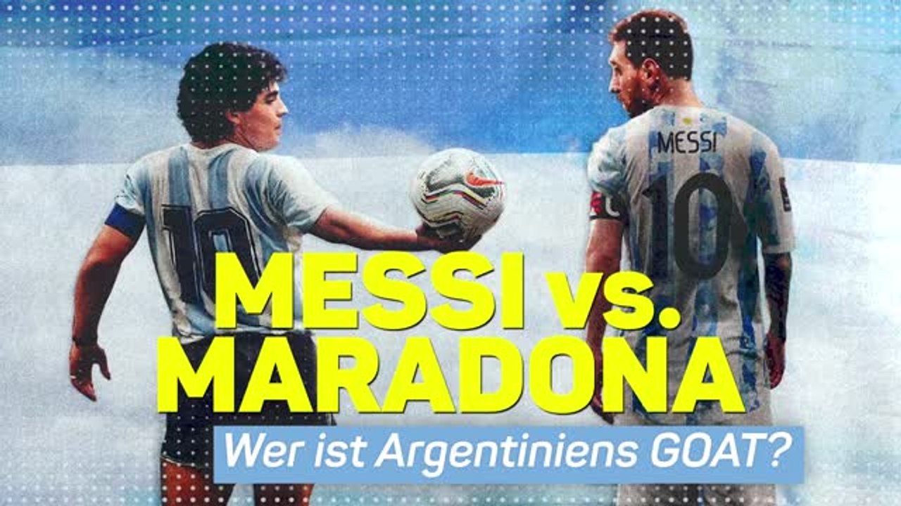 Messi vs. Maradona - Wer ist Argentiniens GOAT?