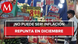 Inflación en México repunta en primera quincena de diciembre, con 7.7% a tasa anual