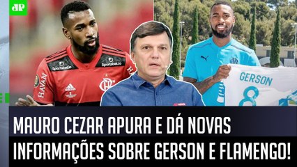 "Sobre o Gerson, eu CONVERSEI com algumas pessoas do Flamengo e..." Mauro Cezar ATUALIZA INFORMAÇÕES