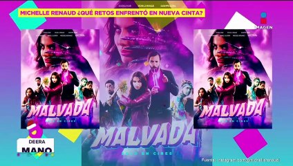 Los retos que Michelle Renaud enfrentó en 'Malvada'