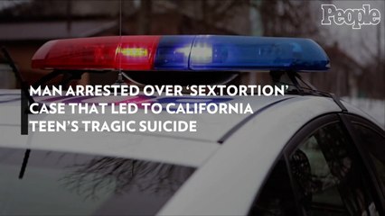 Man Arrested Over 'Sextortion' Case That Led to California Teen's Tragic Suicide