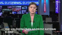 ISW: Valószínűtlen az orosz katonai előny az ukrajnai háborúban
