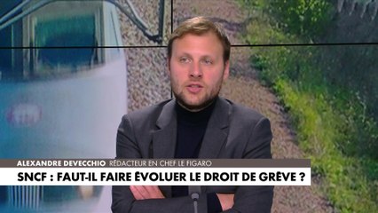 Alexandre Devecchio sur la grève SNCF : «Il y a un manque de sens»