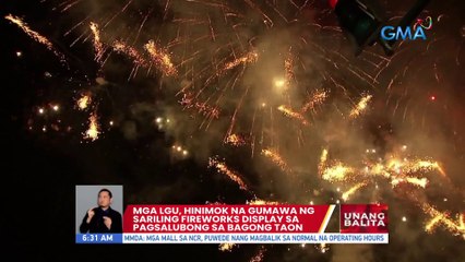 Mga LGU, hinimok na gumawa ng sariling fireworks display sa pagsalubong ng Bagong Taon | UB