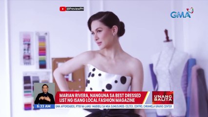 Marian Rivera, nanguna sa best dressed list ng isang local fashion magazine | UB