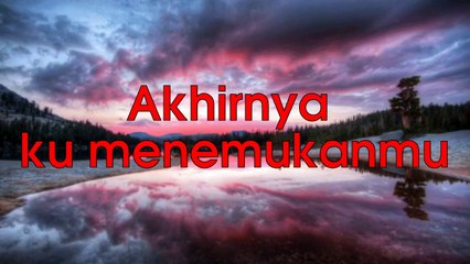 lagu Akhirnya aku menemukanmu - cover oleh penyanyi cilik Acil - suaranya khas bangeet
