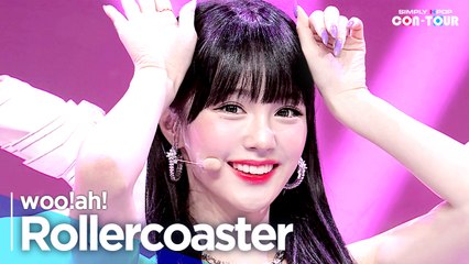 [Simply K-Pop CON-TOUR] woo!ah!(우아!) - ‘Rollercoaster’ _ Ep.551 |  [4K]
