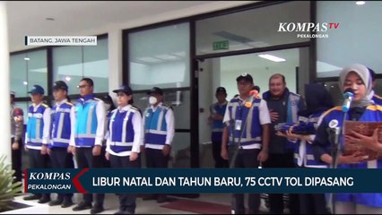 Libur Natal dan Tahun Baru, 75 CCTV Tol Dipasang