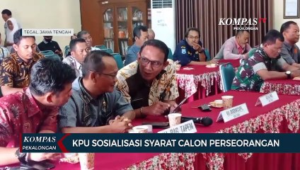 KPU Sosialisasi Syarat Calon Perseorangan
