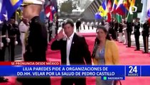 Lilia Paredes: exprimera dama pide atención especial a salud de Pedro Castillo desde México