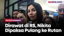 Dirawat di RS, Nikita Mirzani Dipaksa Pulang ke Rutan