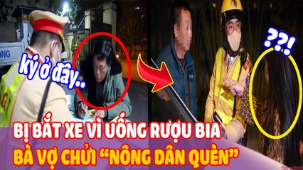 Chồng vi phạm giao thông, vợ “LĂNG MẠ” CSGT là “NÔNG DÂN QUÈN”