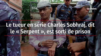 Le tueur en série Charles Sobhraj, dit le « Serpent », est sorti de prison