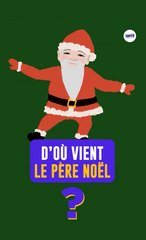 D'où vient le Père Noël ?