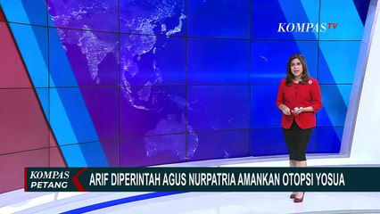 Download Video: Agus Nurpatria Perintahkan Arif Rachman Jaga Proses Autopsi Brigadir Yosua, Bagian dari Skenario?