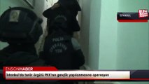 İstanbul'da terör örgütü PKK'nın gençlik yapılanmasına operasyon