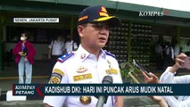 Kepala Dinas Perhubungan DKI Jakarta: Hari Ini Puncak Arus Mudik Natal