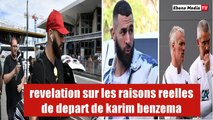 Révélations chocs sur Les véritables raisons du départ de Benzema