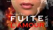 FUITE VERS L'AMOUR | Film Complet en Français