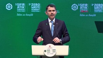 BAKAN KURUM SIFIR ATIK ZİRVESİ VE ÖDÜL TÖRENİNDE KONUŞTU