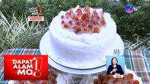 Baguio’s strawberry shortcake, paano ginagawa? | Dapat Alam Mo!