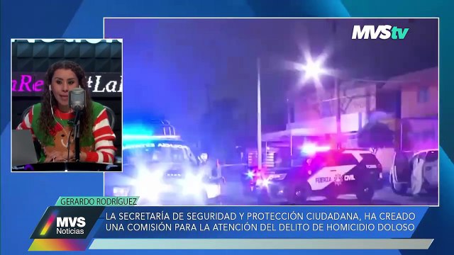 Comisión para la atención del delito de homicidio doloso, en la opinión de Gerardo Rodíguez- MVS Noticias 23 dic 2022