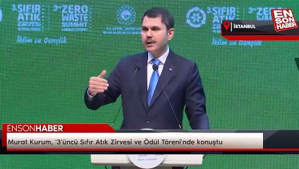 Murat Kurum, '3'üncü Sıfır Atık Zirvesi ve Ödül Töreni'nde konuştu