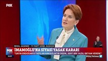 Akşener İmamoğlu'nu işaret etti