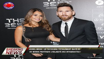 Lionel Messi : Un tatouage totalement raté du  du monde provoque l'hilarité des internautes !