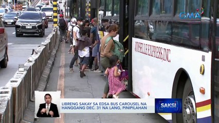 Libreng sakay sa EDSA bus carousel na hanggang Dec. 31 na lang, pinipilahan | Saksi