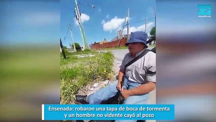 Ensenada robaron una tapa de boca de tormenta y un hombre no vidente cayó al pozo