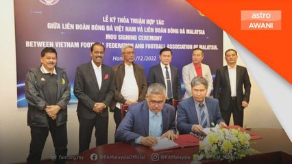 Kerjasama Bola Sepak | FAM, VFF meterai MoU pembangunan pengadil, bola sepak belia