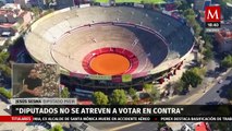 Diputados no se atreven a votar contra las corridas de toros, afirma Jesús Sesma diputado del PVEM