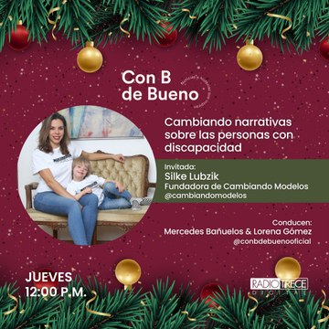 Con B de Bueno: Cambiando narrativas sobre las personas con discapacidad