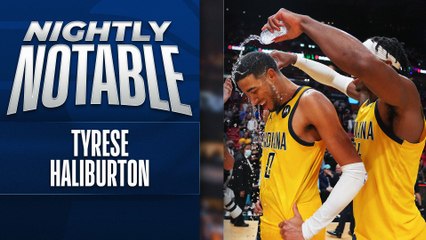 Nightly Notable: Tyrese Haliburton | Dec. 23