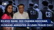 Ex-ICICI Bank CEO Chanda Kochhar, Husband Arrested In Loan Fraud Case |