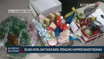 Jelang Natal dan Tahun Baru, Pedagang Hampers Banjir Pesanan