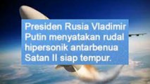 Militer Rusia Siap Gunakan Rudal Hipersonik Satan II yang sangat menghancurkan