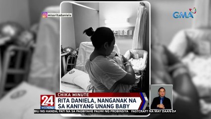 Rita Daniela, nanganak na sa kaniyang unang baby | 24 Oras Weekend