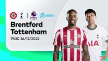 Soi kèo Brentford vs Tottenham 19h30 ngày 26/12/2022 – Ngoại Hạng Anh