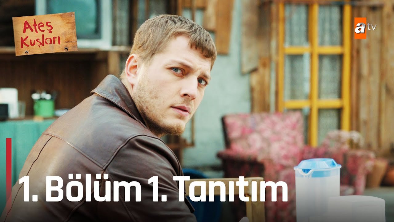 Ateş Kuşları 1. Bölüm | 1. Tanıtım  @atvturkiye ​