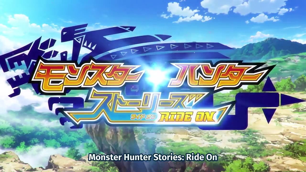 Monster Hunter Stories - Ride On - Ep56 HD Watch HD Deutsch - video  Dailymotion
