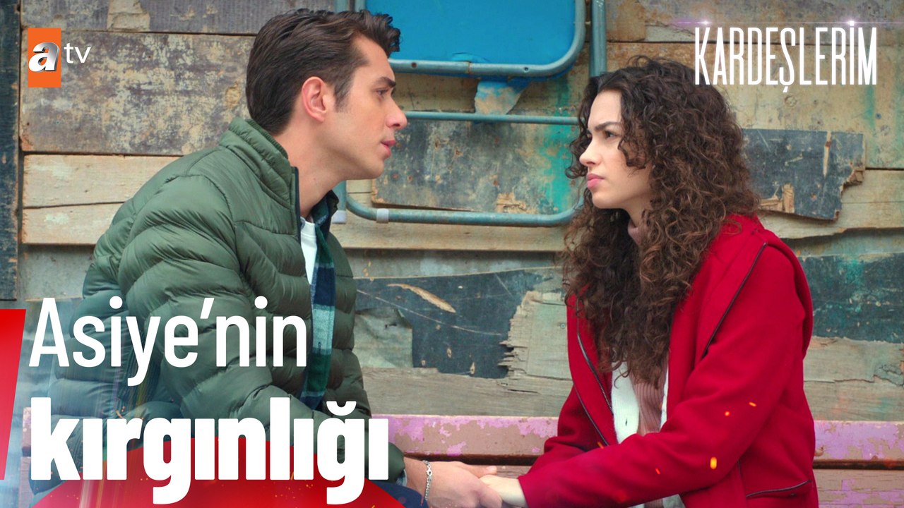 “Kırgınlığım nasıl ve ne zaman geçer bilmiyorum…” - Kardeşlerim 73. Bölüm