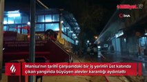 Tarihi çarşıda korkutan yangın