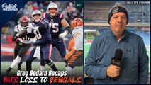 Bedard Recaps Patriots Failed Comeback vs Bengals | Postgame Report