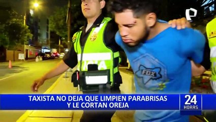 Miraflores: taxista no deja que limpien parabrisas y le cortan la oreja