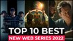 Top 10 New Web Series On Netflix, Amazon Prime, Disney+  || New Released Web Series 2022  Part-8