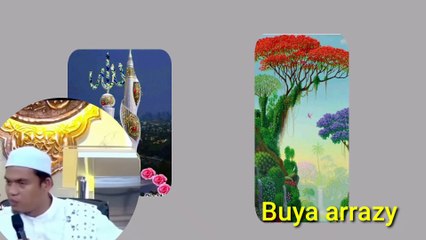 Bagi yang berguru perhatikan ini buya arrazy