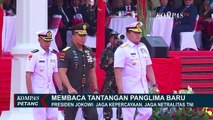 Laksamana Yudo Margono Resmi Jadi Panglima TNI, Ini Dia Sederet Tantangan yang Menunggu!