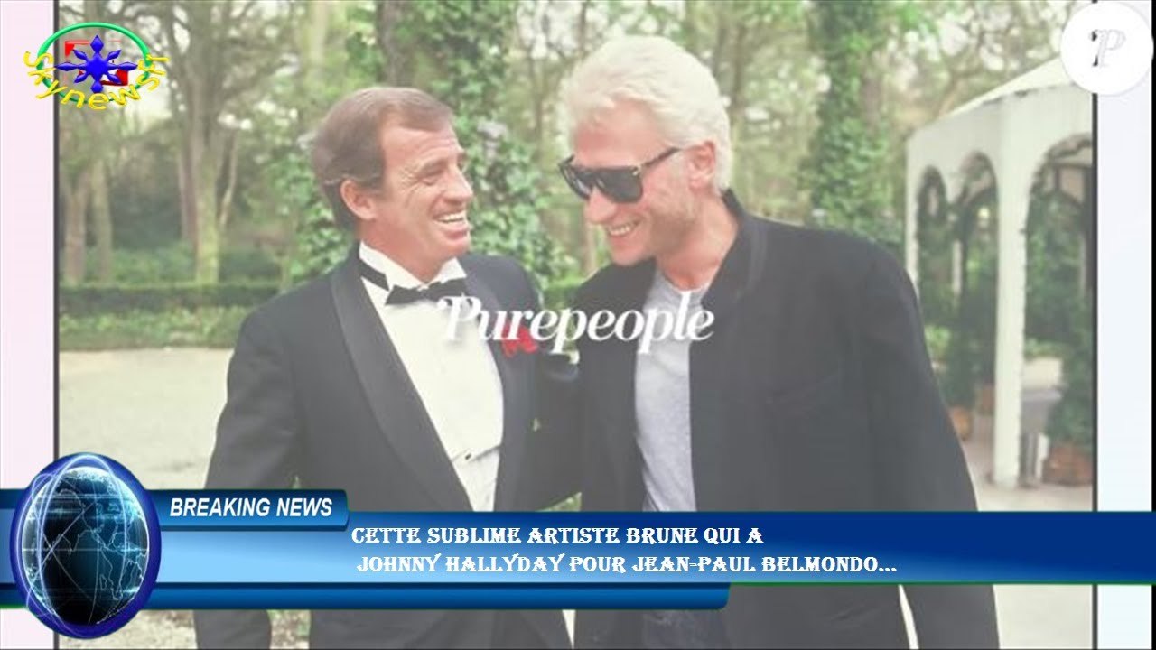 Cette sublime artiste brune qui a  Johnny Hallyday pour Jean-Paul Belmondo...